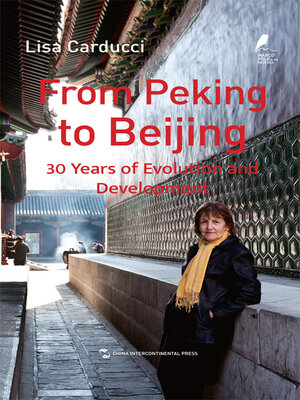 cover image of From Peking to Beijing: 30 Years of Evolution and Development